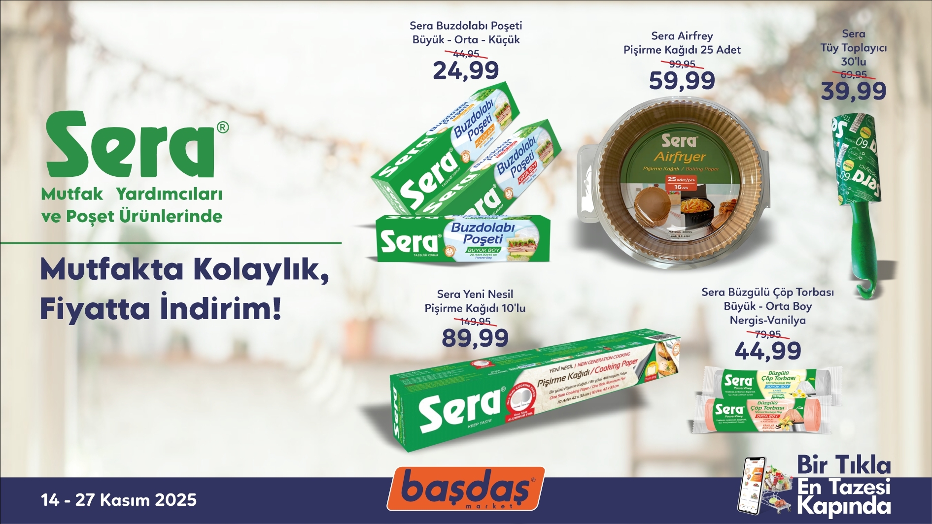 Sera Ürünlerinde Kaçırılmayacak Fiyatlar