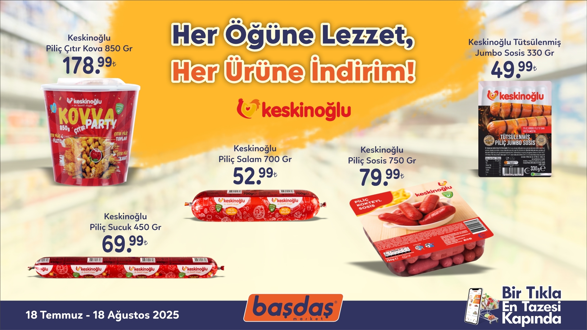 Keskinoğlu ile Her Öğüne Lezzet Her Ürüne İndirim!