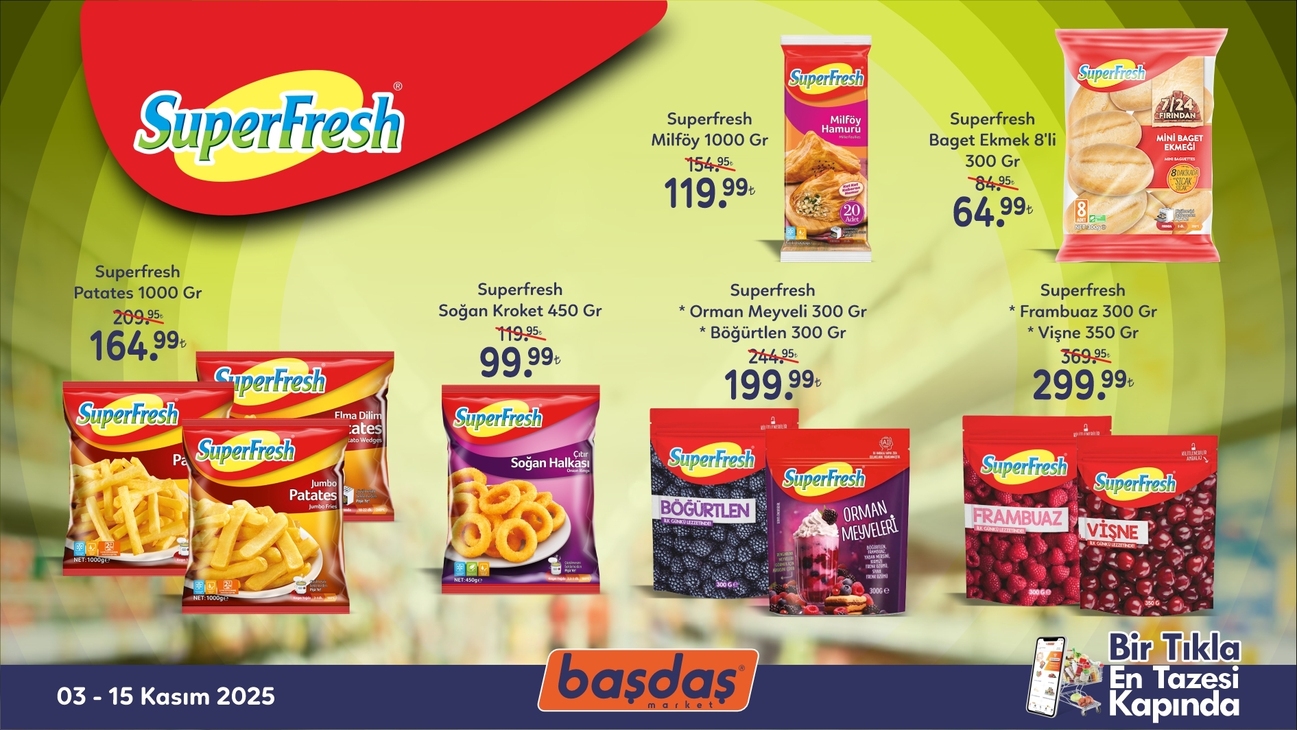 Superfresh Ürünlerinde Kaçırılmayacak Fiyatlar